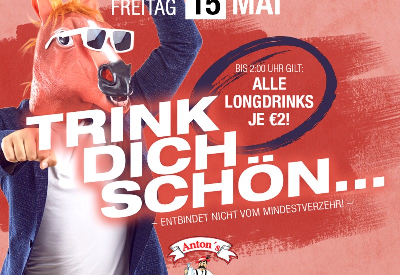 TRINK DICH SCHÖN...